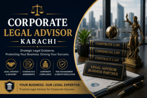 Corporate Legal Advisor Karachi