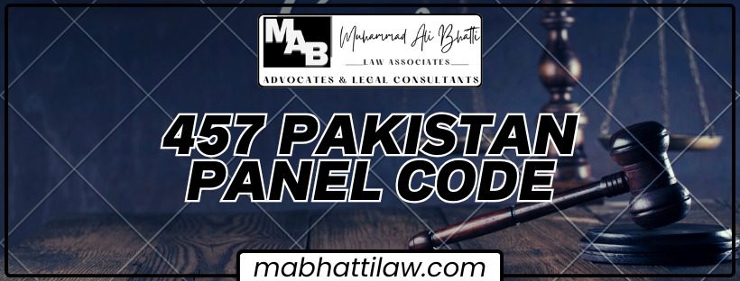 457 Pakistan Penal Code