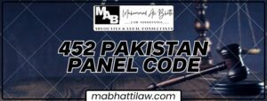 452 Pakistan Penal Code