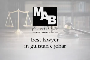 best lawyer in gulistan e johar